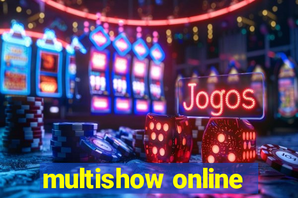 multishow online